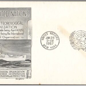 United Nations (UN) 1957 World Meteorological Organization - Weather Ship - First Day of Issue Cover
