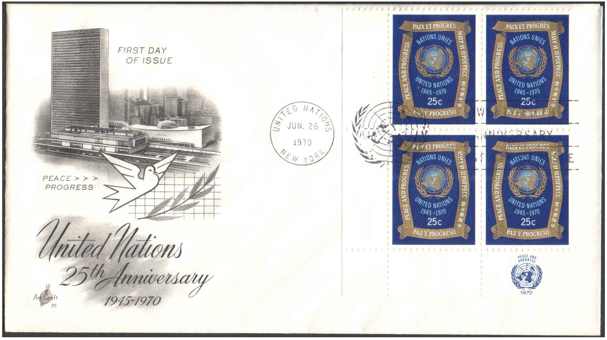 United Nations (UN) 1970 -25th Anniversary - Peace and Progress - First Day of Issue Cover