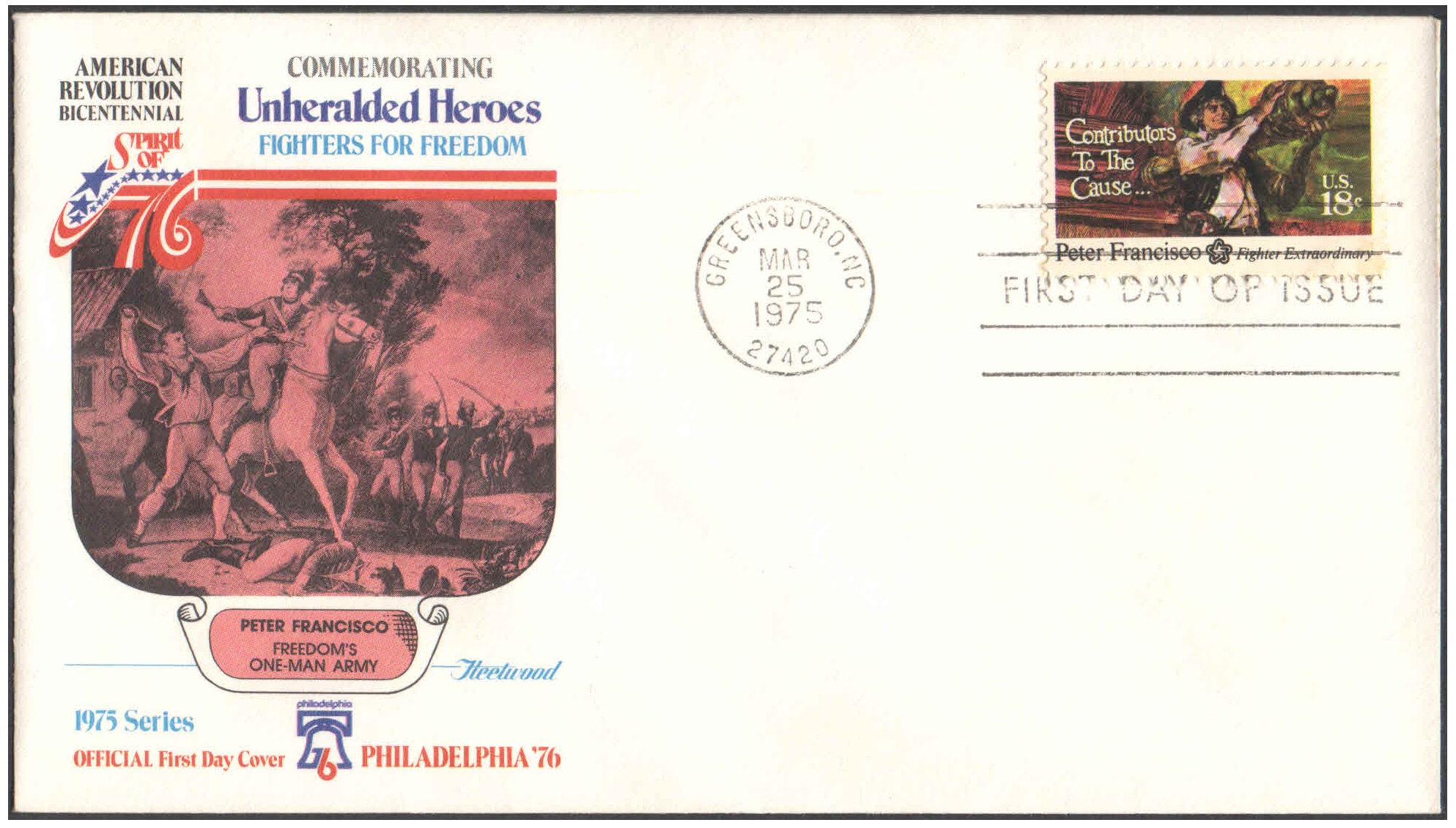 USA 1975 Unheralded Heroes - Peter Francisco - Fighter Extraordinary - First Day Cover
