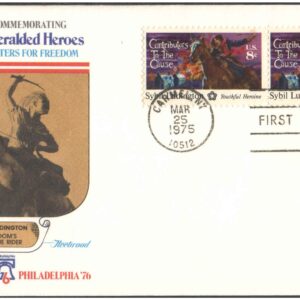 USA 1975 Unheralded Heroes - Sybil Ludington - Youthful Heroine - First Day Cover